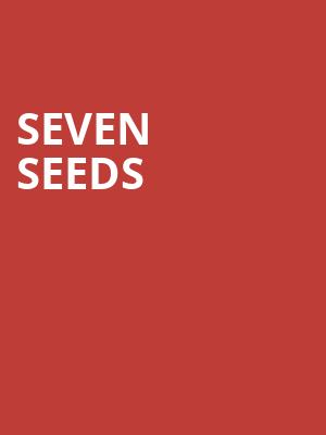 Seven Seeds at Royal Albert Hall